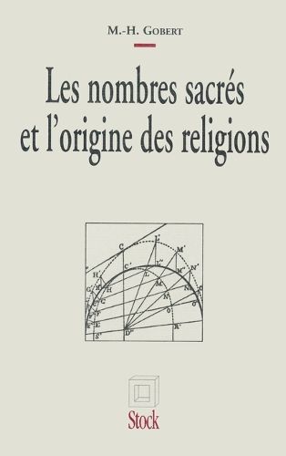 Cover image for Les Nombres sacres et l'origine des religions