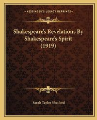 Cover image for Shakespeare's Revelations by Shakespeare's Spirit (1919)