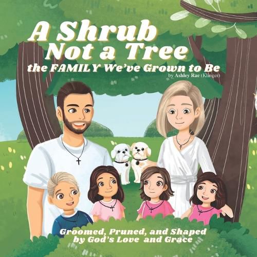 Cover image for A Shrub Not a Tree