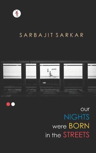 Cover image for Our Nights were Born in the Streets