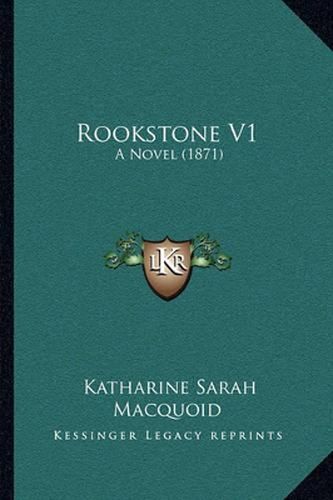 Rookstone V1: A Novel (1871)