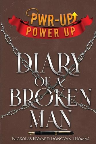 Cover image for Power-up: Diary of a Broken Man