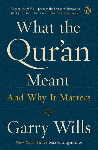 What The Qur'an Meant: And why it matters