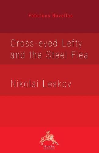 Cross-eyed Lefty and the Steel Flea