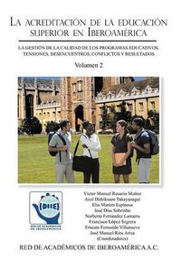 Cover image for La Acreditacion de La Educacion Superior En Iberoamerica: La Gestion de La Calidad de Los Programas Educativos