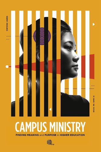 Cover image for Campus Ministry: Finding Meaning and Purpose in Higher Education