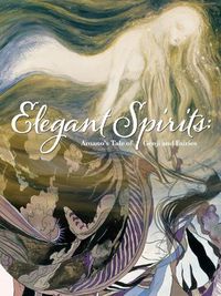Cover image for Elegant Spirits: Amano's Tale Of Genji And Fairies