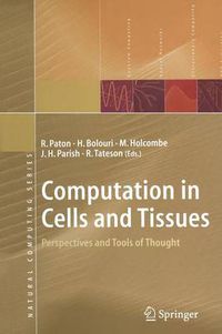 Cover image for Computation in Cells and Tissues: Perspectives and Tools of Thought