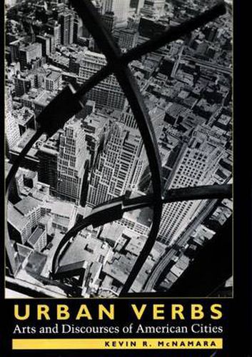 Cover image for Urban Verbs: Arts and Discourses of American Cities