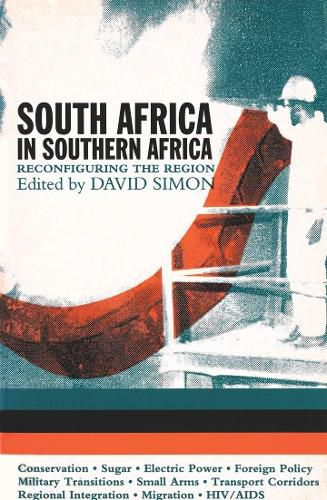 Cover image for South Africa In Southern Africa: Reconfiguring The Region