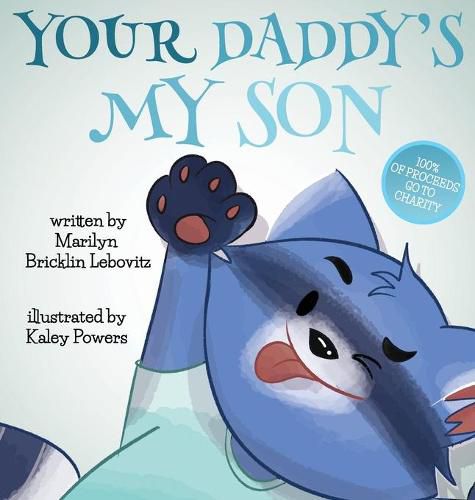 Cover image for Your Daddy's My Son