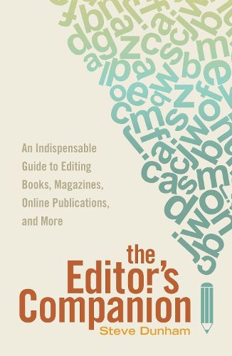 Cover image for The Editor's Companion: An Indispensable Guide to Editing Books, Magazines, Online Publications, and More