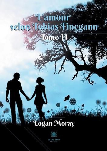 Cover image for L'amour selon Tobias Finegann: Tome II