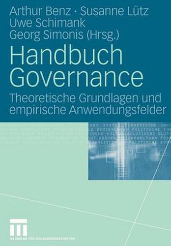 Cover image for Handbuch Governance: Theoretische Grundlagen und empirische Anwendungsfelder