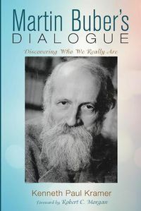 Cover image for Martin Buber's Dialogue: Discovering Who We Really Are