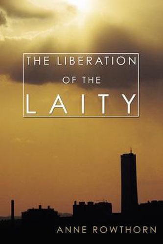 The Liberation of the Laity