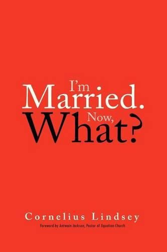 Cover image for I'm Married. Now, What?