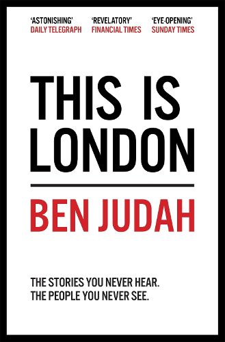 Cover image for This is London: Life and Death in the World City