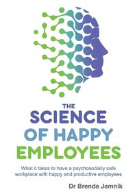 Cover image for The Science of Happy Employees