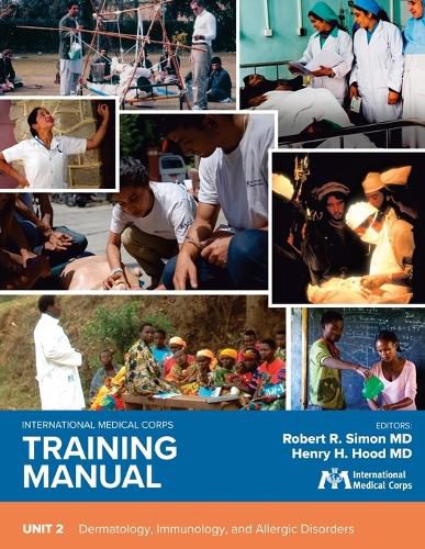 Cover image for International Medical Corps Training Manual: Unit 2: Dermatology, Immunology, and Allergic Disorders