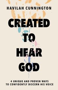 Cover image for Created to Hear God