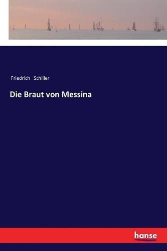 Die Braut von Messina