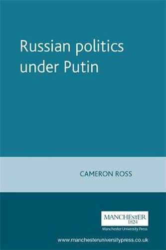 Cover image for Russian Politics Under Putin