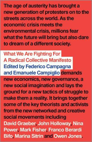 Cover image for What We Are Fighting For: A Radical Collective Manifesto