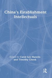 Cover image for China's Establishment Intellectuals