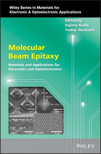 Cover image for Molecular Beam Epitaxy: Materials and Applications for Electronics and Optoelectronics