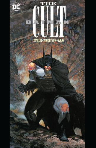 Batman: The Cult: (New Edition)