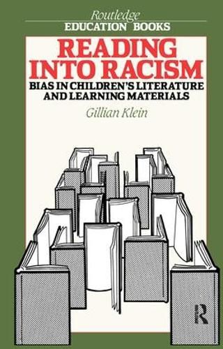 Cover image for Reading into Racism: Bias in Children's Literature and Learning Materials