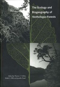 Cover image for The Ecology and Biogeography of Nothofagus Forests