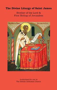 Cover image for The Divine Liturgy of Saint James (Hardback)