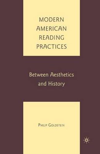 Cover image for Modern American Reading Practices: Between Aesthetics and History