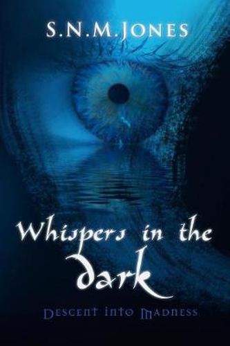 Cover image for Whispers in the Dark: Descent into Madness