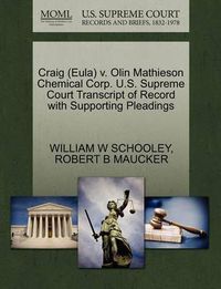 Cover image for Craig (Eula) V. Olin Mathieson Chemical Corp. U.S. Supreme Court Transcript of Record with Supporting Pleadings
