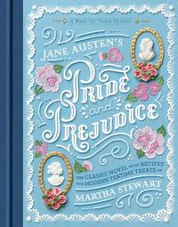Cover image for Jane Austen's Pride and Prejudice: A Book-to-Table Classic