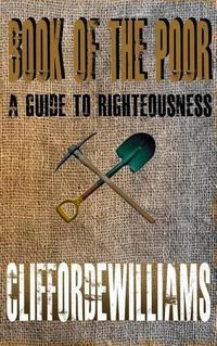 Cover image for Book of the Poor: A Guide to Righteousness