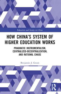 Cover image for How China's System of Higher Education Works