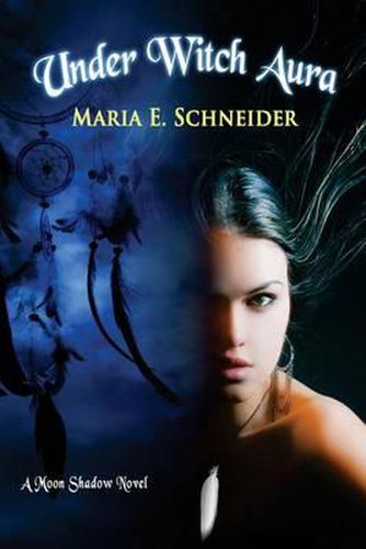 Cover image for Under Witch Aura: Moon Shadow Series