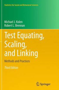 Cover image for Test Equating, Scaling, and Linking: Methods and Practices