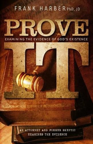 Cover image for Prove It: Examining the Evidence of God's Existence