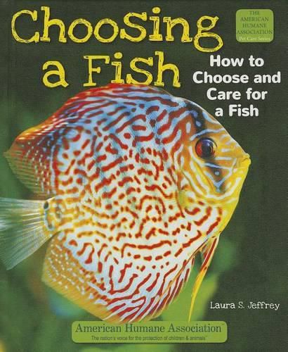 Cover image for Choosing a Fish: How to Choose and Care for a Fish