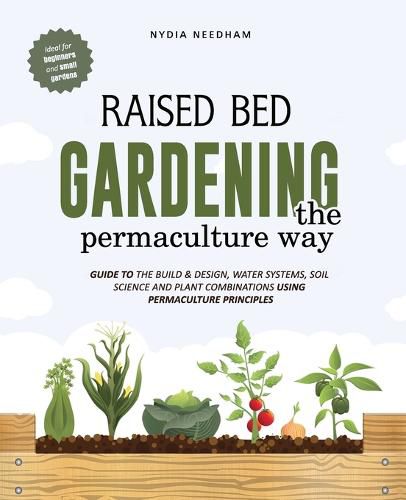 Cover image for Raised bed gardening the permaculture way