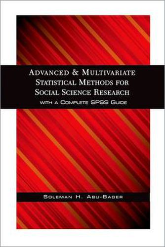 Cover image for Advanced and Multivariate Statistical Methods for Social Science Research