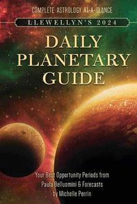 Cover image for Llewellyn's 2024 Daily Planetary Guide