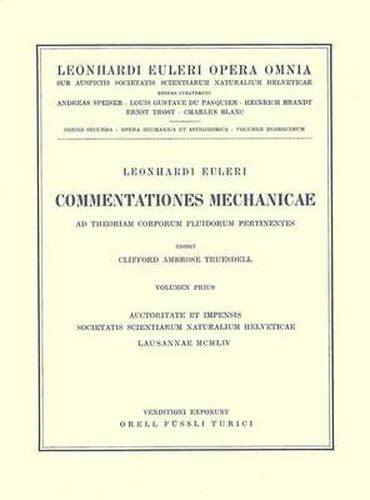 Commentationes mechanicae ad theoriam corporum fluidorum pertinentes 1st part