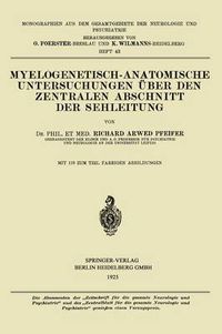 Cover image for Myelogenetisch-Anatomische Untersuchungen UEber Den Zentralen Abschnitt Der Sehleitung