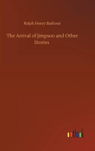 Cover image for The Arrival of Jimpson and Other Stories